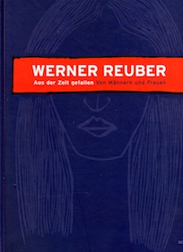 Werner Reuber: Aus der Zeit gefallen – Von Männern und Frauen (2006)
